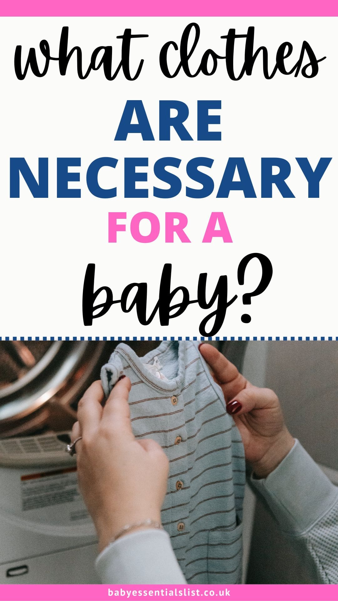 What clothes are necessary for a baby?